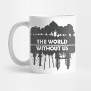 Nature Without Humans Mug